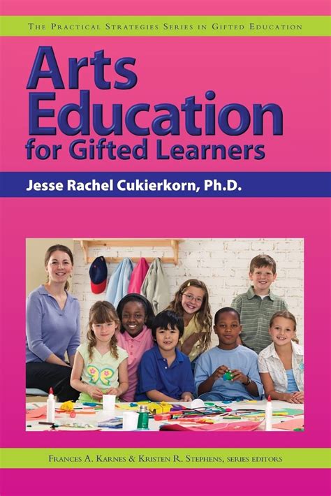 Arts Education for Gifted Learners (Practical Strategies Series in Gifted Education) PDF