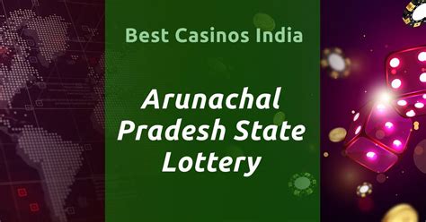 Arunachal Pradesh State Lotteries