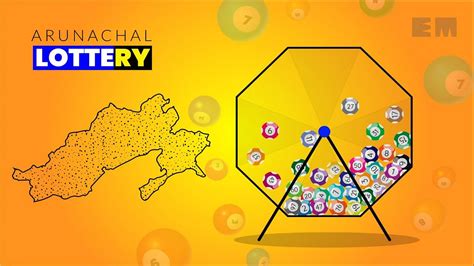 Arunachal Pradesh State Lottery Result: Your Gateway to Life-Changing Opportunities