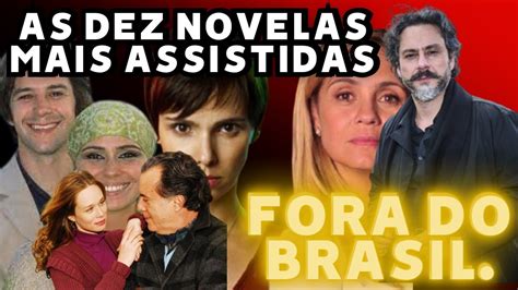 As Novelas Mais Assistidas do Brasil