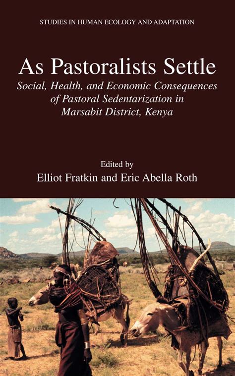 As Pastoralists Settle Social, Health, and Economic Consequences of the Pastoral Sedentarization in Doc