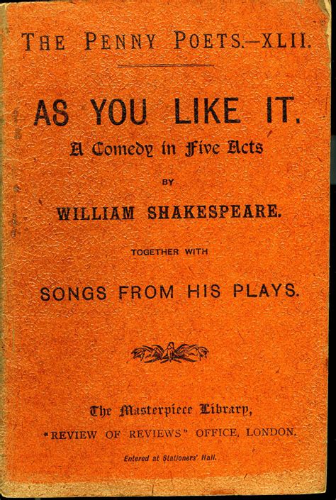 As You Like it A Comedy in Five Acts Reader