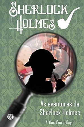 As aventuras de Sherlock Holmes Portuguese Edition Epub