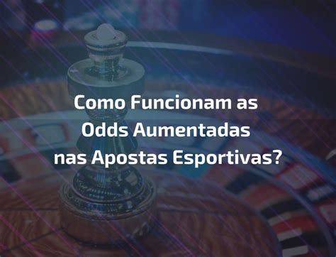 As casas de apostas definem as odds: