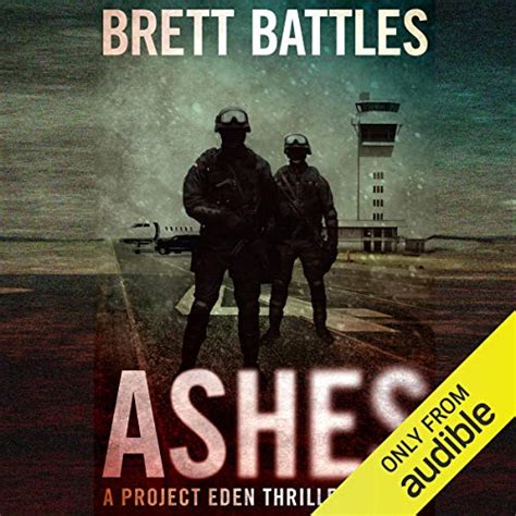 Ashes A Project Eden Thriller Volume 4 Reader