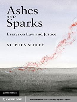 Ashes and Sparks Essays on Law and Justice Epub