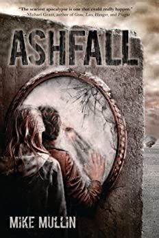 Ashfall Ashfall Trilogy Book 1