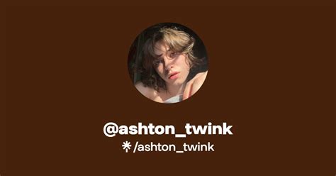 Ashton Twink: The Ultimate Guide to the Rising Star