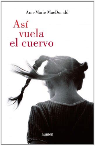 Asi Vuela El Cuervo That s how the Crow Flies Spanish Edition Epub