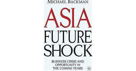 Asia Future Shock: Business Crisis and Opportunity in the Coming Years Epub