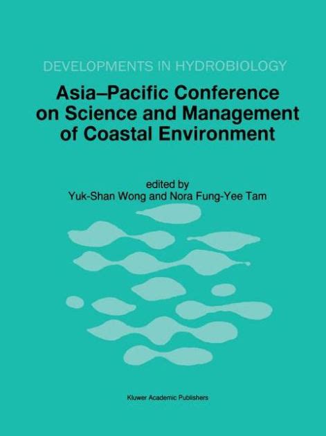 Asia-Pacific Conference on Science and Management of Coastal Environment Reader