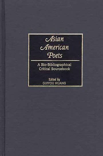 Asian American Poets A Bio-Bibliographical Critical Sourcebook Doc