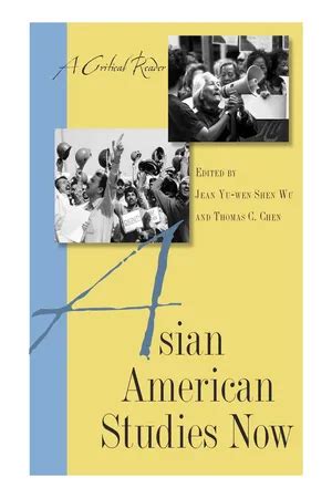 Asian American Studies Now: A Critical Reader Ebook Reader