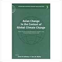 Asian Change in the Context of Global Climate Change Impact of Natural and Anthropogenic Changes in Doc