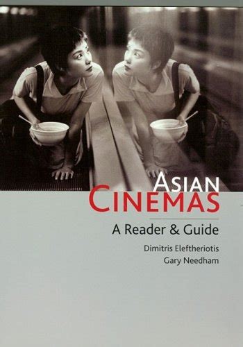 Asian Cinemas A Reader And Guide Doc