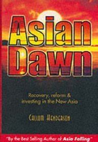 Asian Dawn Recovery, Reform & Investing in the New Asia 1st Edition Doc