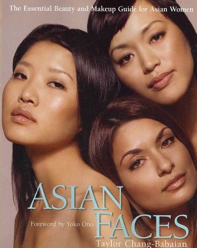 Asian Faces The Essential Beauty and Makeup Guide for Asian Women Reader