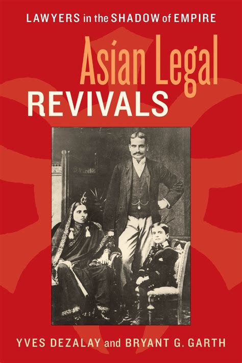 Asian Legal Revivals Lawyers in the Shadow of Empire Doc