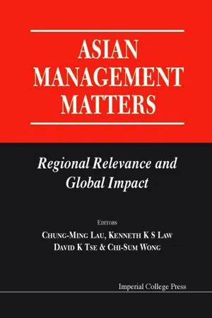 Asian Management Matters Regional Relevance and Global Impact Doc
