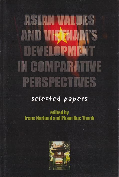 Asian Values and Vietnam's Development in Comparative Perspectives Kindle Editon