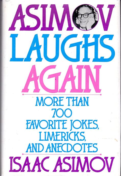 Asimov Laughs Again More Than 700 Jokes Limericks and Anecdotes Doc