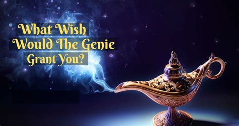 Ask a Genie for 10,000 Wishes: The Ultimate Guide to Unlocking Your Dreams