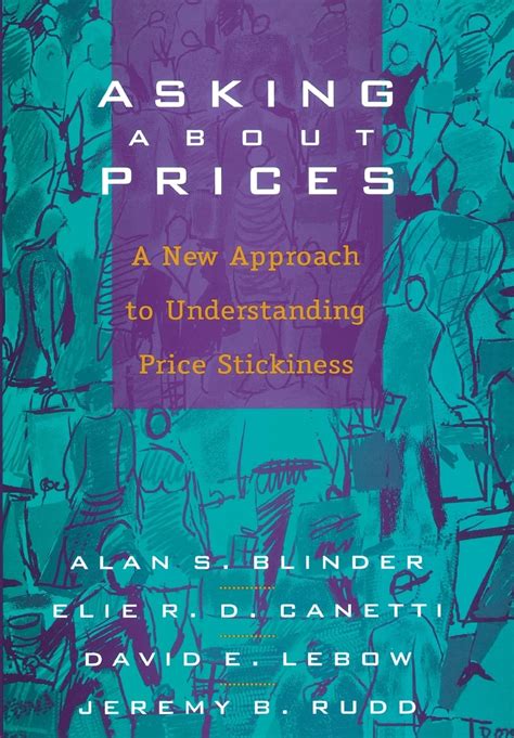 Asking About Prices A New Approach to Understanding Price Stickiness Kindle Editon