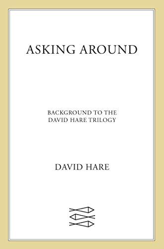 Asking Around: A Handbook to the Hare Trilogy Ebook Kindle Editon
