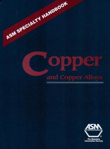 Asm Specialty Handbook Copper and Copper Alloys Epub
