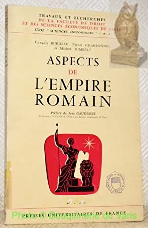 Aspects de lEmpire romain. PrÃ©face de Jean Gaudemet Doc