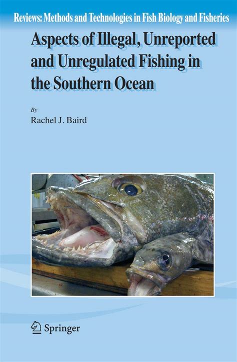 Aspects of Illegal, Unreported and Unregulated Fishing in the Southern Ocean 1st Edition Epub