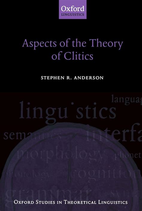 Aspects of the Theory of Clitics Oxford Studies in Theoretical Linguistics PDF