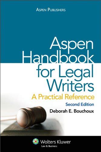 Aspen Handbook for Legal Writing A Practical Reference 2e Kindle Editon