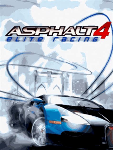 Asphalt 4 Elite Racing: Immerse Yourself in the Ultimate Mobile Racing Experience