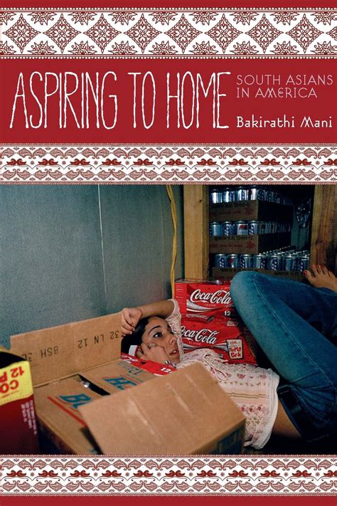 Aspiring To Home: South Asians In America (Asian Ebook Epub