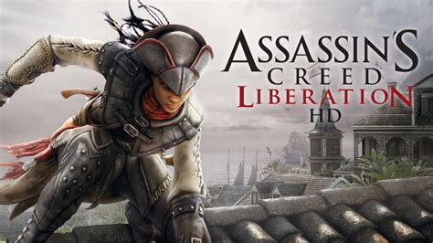 Assassin's Creed Liberation: A Revolutionary Masterpiece