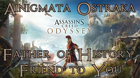 Assassin's Creed Odyssey: Father of History, Friend of You