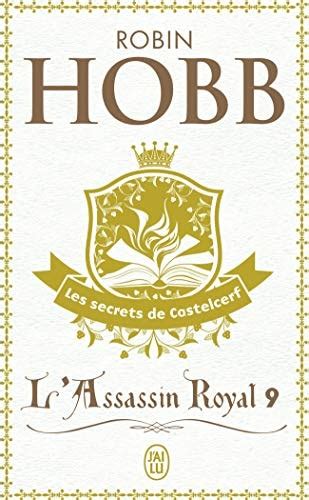 Assassin Royal T9 Les Secrets Castelcerf Science Fiction French Edition PDF