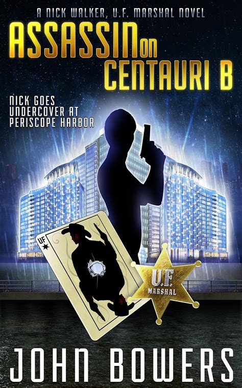 Assassin on Centauri B Nick Walker UF Marshal Book 7 Kindle Editon