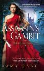 Assassin s Gambit The Hearts and Thrones Series Kindle Editon