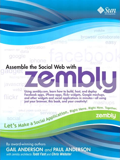Assemble the Social Web with zembly Kindle Editon