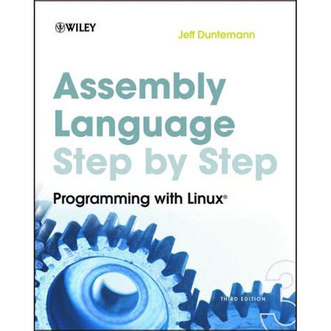 Assembly Language Step-by-Step Programming with Linux 3rd Edition Reader