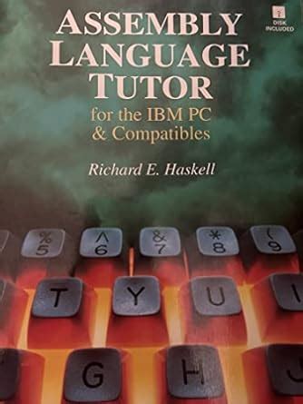 Assembly Language Tutor for the IBM PC and Compatibles/Book and Disk Epub