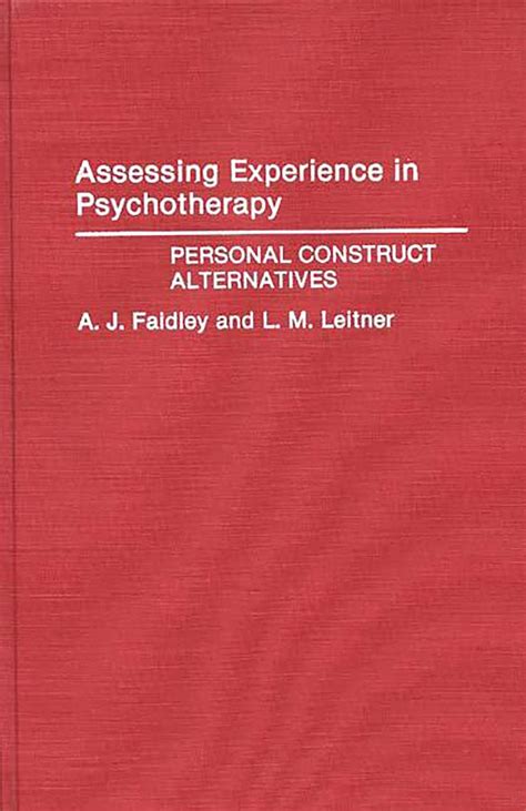 Assessing Experience in Psychotherapy Personal Construct Alternatives Epub