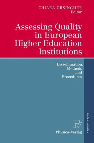 Assessing Quality in European Higher Education Institutions Dissemination, Methods and Procedures 1s Reader