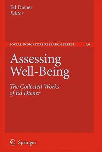 Assessing Well-Being The Collected Works of Ed Diener Kindle Editon