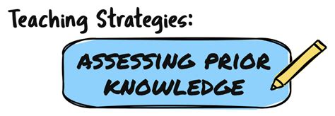 Assessing prior knowledge and experiences: