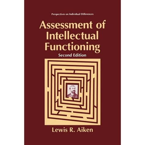 Assessment of Intellectual Functioning 2nd Edition Reader