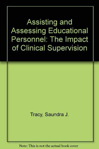 Assisting and Assessing Educational Personnel The Impact of Clinical Supervision Kindle Editon