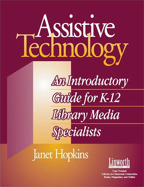 Assistive Technology An Introductory Guide for K-12 Library Media Specialists Epub